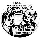 'Where's my bloody dinner, you poser?' - from a Biff cartoon 'Where's my bloody dinner, you poser?' - from a Biff cartoon